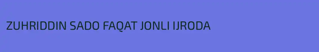 ZUHRIDDIN SADO FAQAT JONLI IJRODA